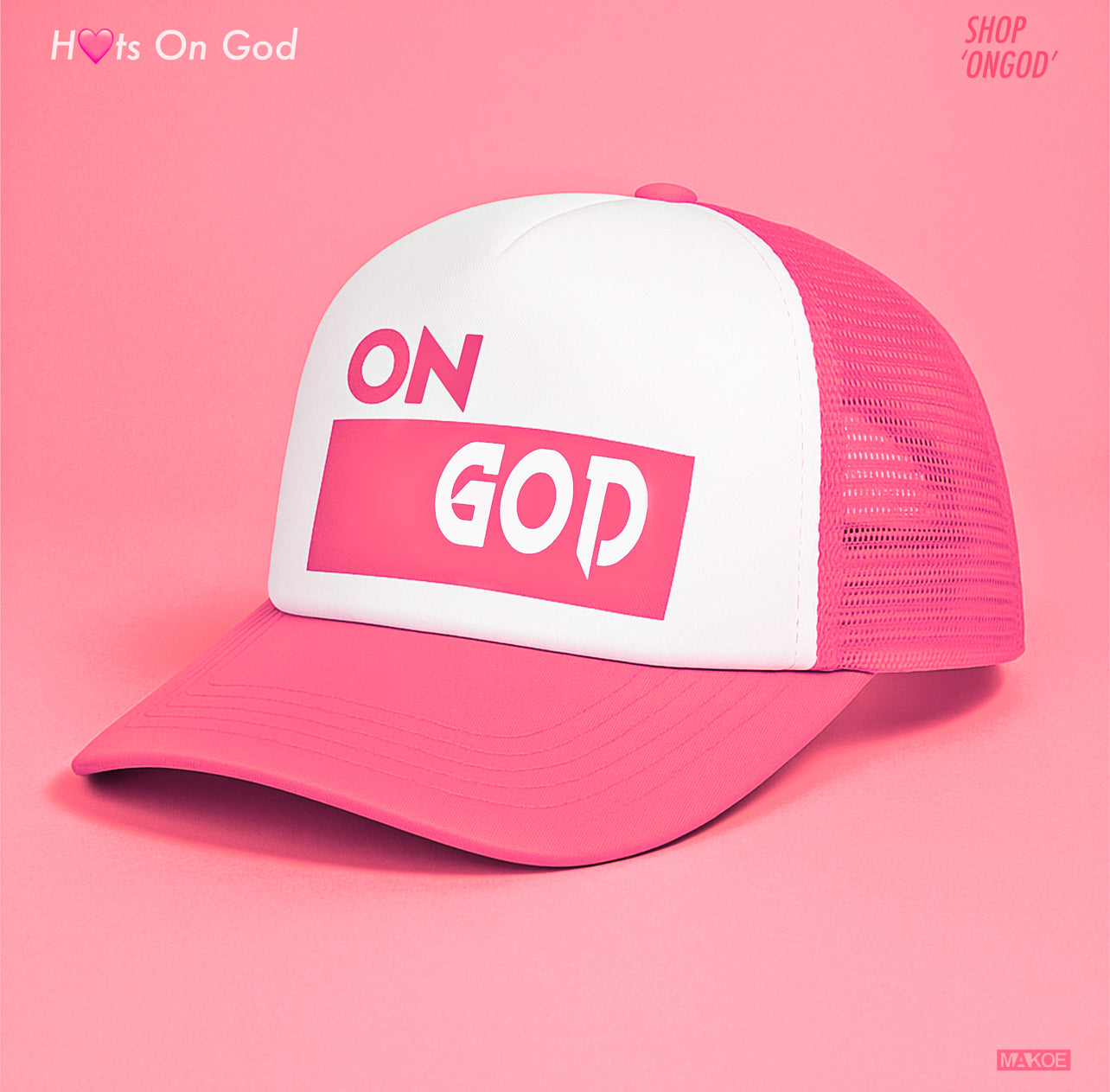 H🩷TS FOR GOD - Pink ON GOD Truckers