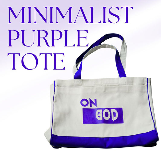 ON GOD Minimalist Tote Bag '25