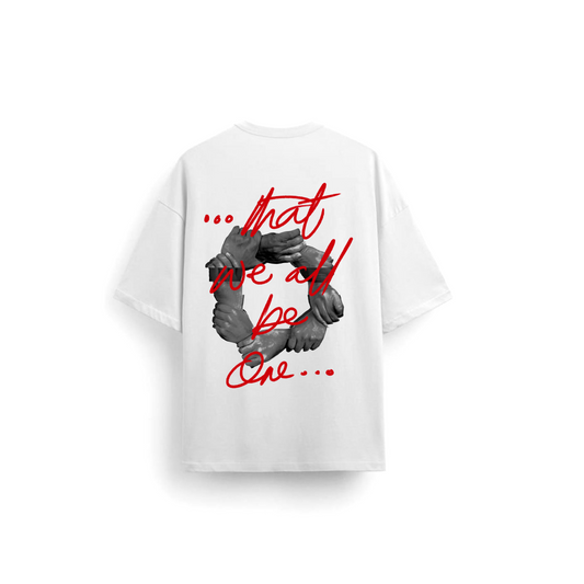 That We All Be One "BE ONE" -  White Short Sleeve T-shirt